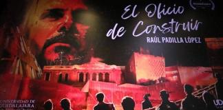 Proyectarán el documental "El oficio de construir" sobre Raúl Padilla López a la Prepa 16