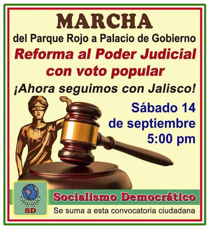 Harán marcha a favor de la Reforma al Poder Judicial y pedirán revisión en la justicia local