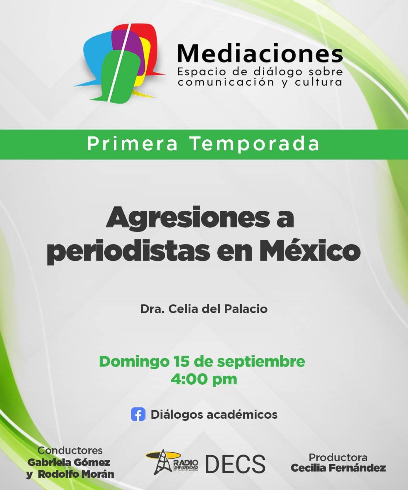 Mediaciones - 15 de Septiembre 2024 - T1 E01 MEDIACIONES – Agresiones a periodistas en México