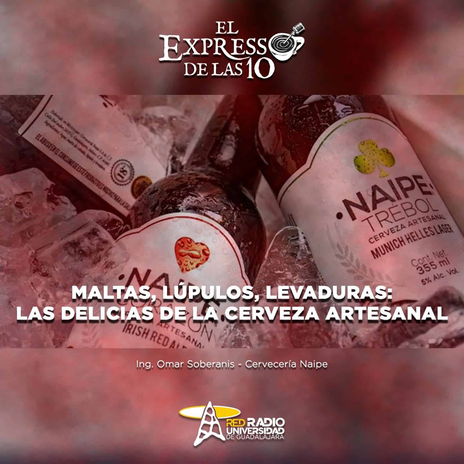 Maltas, lúpulos, levaduras: Las delicias de la cerveza artesanal - El Expresso de las 10 - Vi. 20 Septiembre 2024