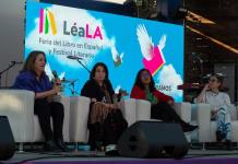 Mujeres que amplifican la historia: Reflexiones literarias en la Feria LéaLA