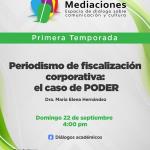 Mediaciones - 22 de Septiembre 2024 - T1 E02 MEDIACIONES – Periodismo de fiscalización corporativa