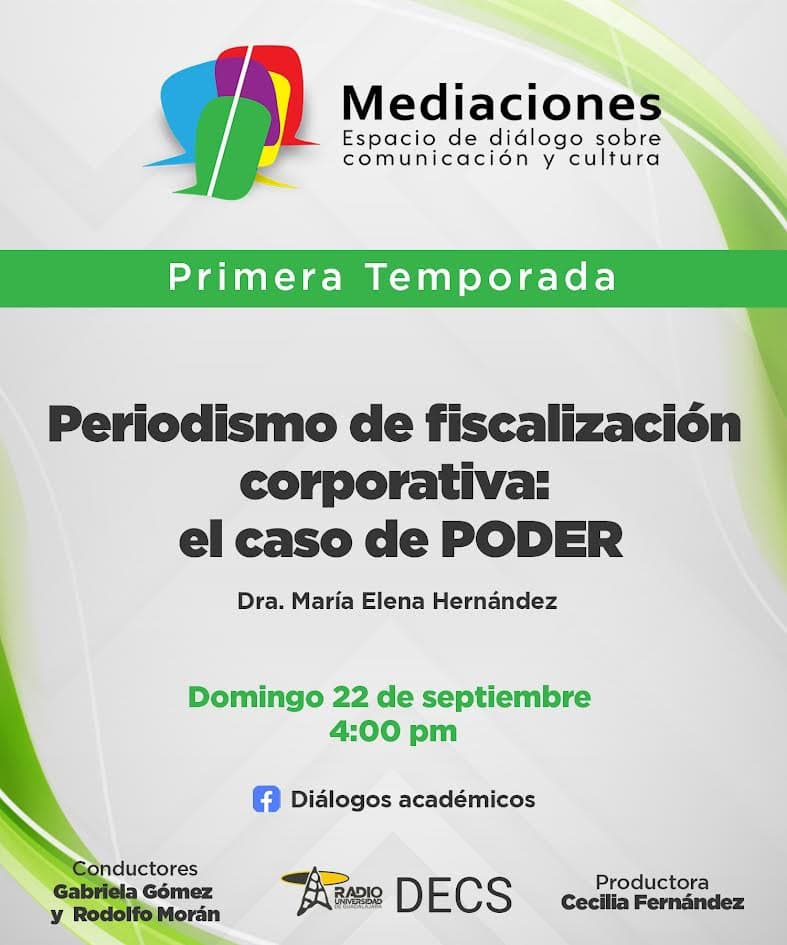 Mediaciones - 22 de Septiembre 2024 - T1 E02 MEDIACIONES – Periodismo de fiscalización corporativa