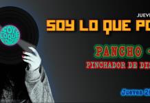 Soy lo que Pongo - Ju. 26 Sep 2024 - Invitado Pancho Cho