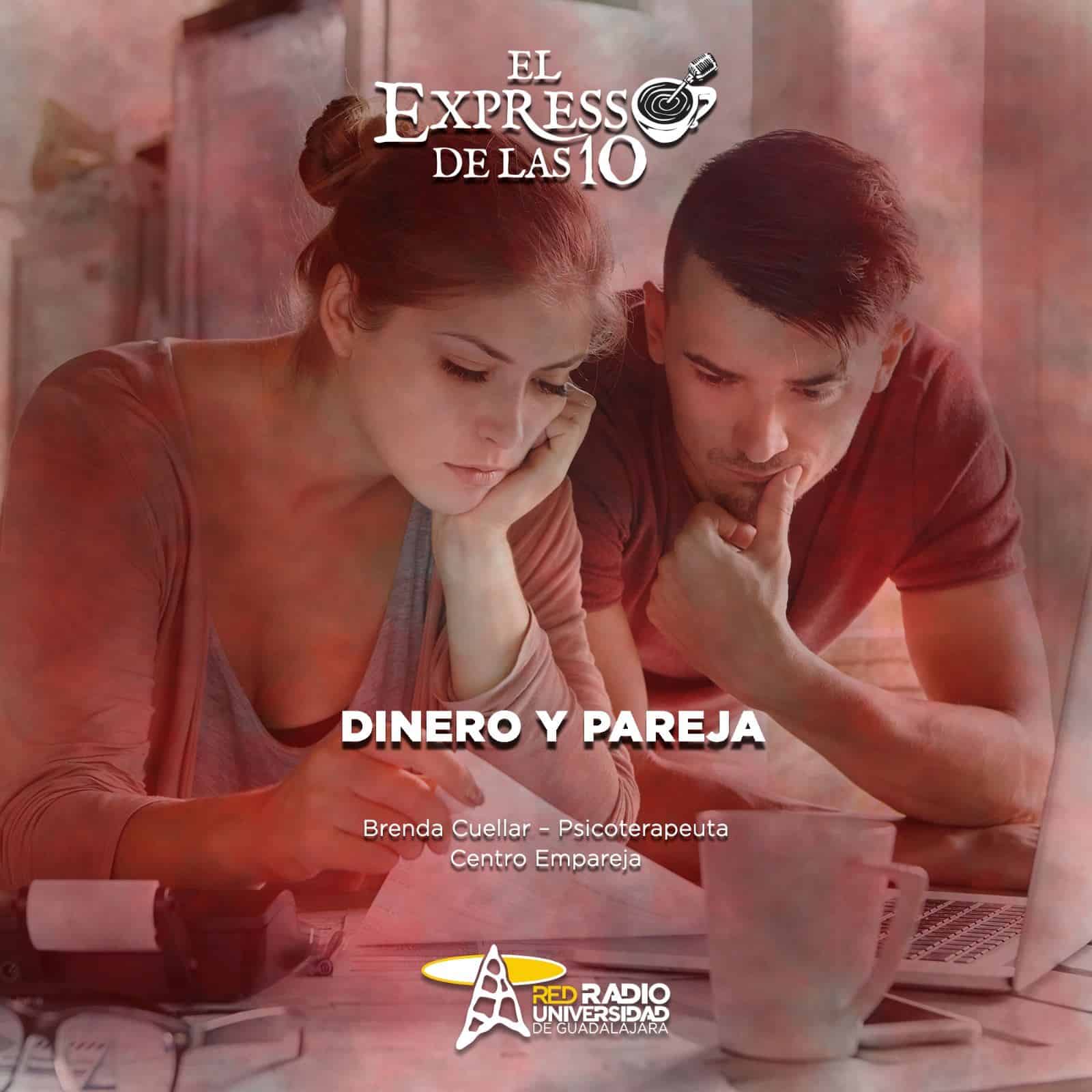 Dinero y pareja - El Expresso de las 10 - Ju. 03 Octubre 2024