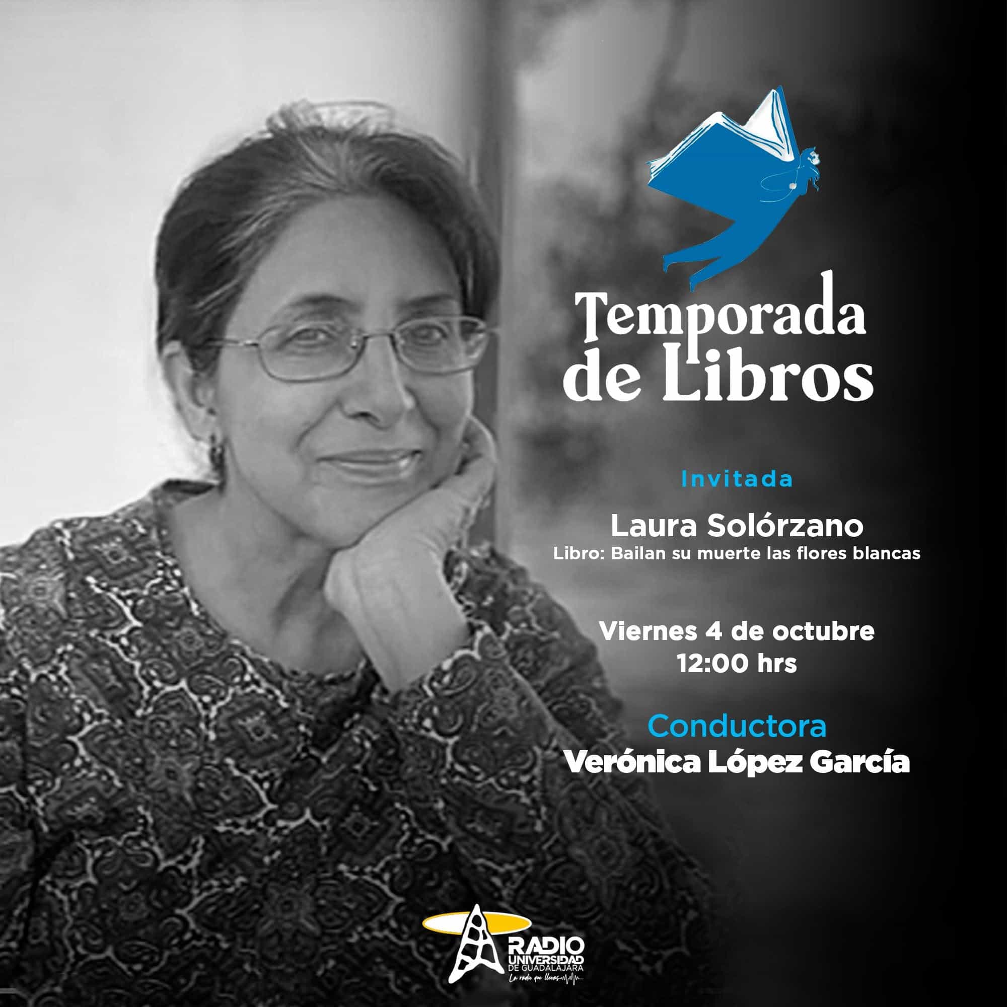 Laura Solorzano, bailan su muerte las flores blancas. Temporada de libros 4 octubre 2024