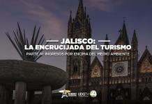 Jalisco: La encrucijada del turismo Parte IV: Ingresos por encima del medio ambiente