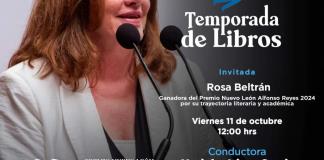 Rosa Beltrán, Premio Nuevo León Alfonso Reyes. Temporada de libros 11 octubre 2024