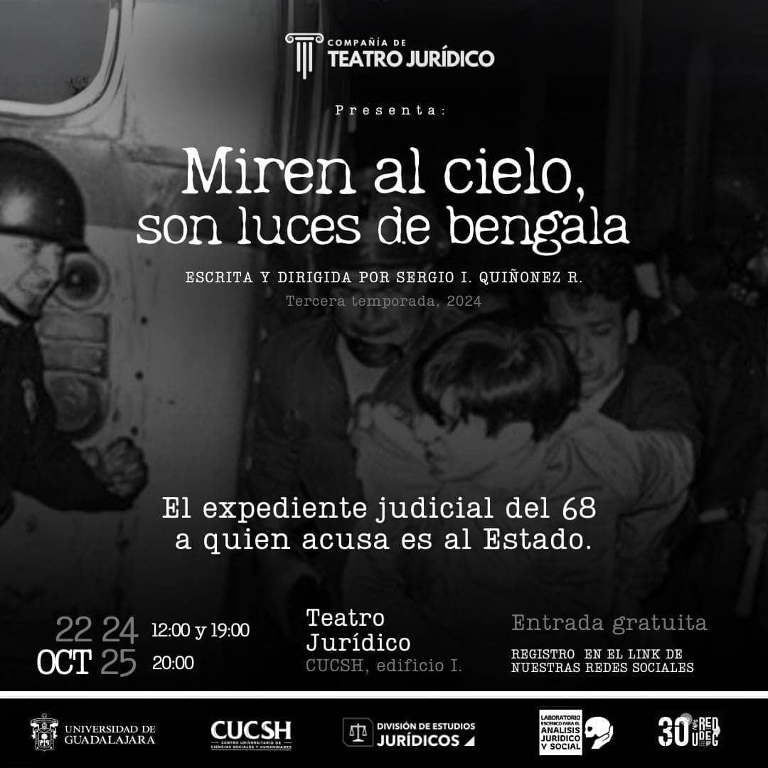 El Teatro Jurídico del CUCSH busca recuperar la memoria histórica del movimiento estudiantil del 68