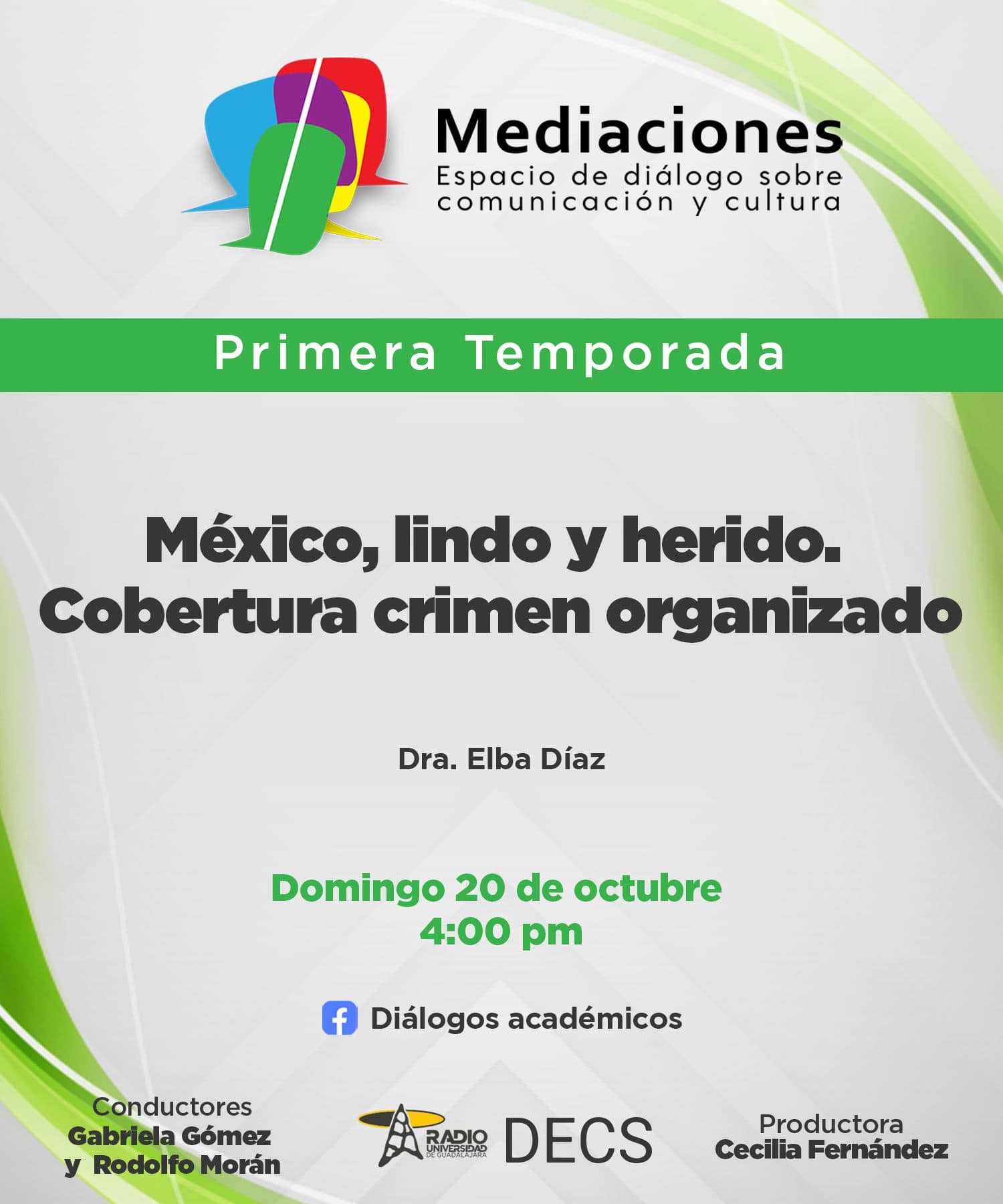 Mediaciones- 20 de Octubre 2024 T1 E05 MEDIACIONES - México, lindo y herido. Cobertura crimen organizado