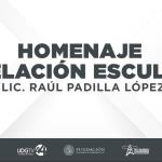 Tx Especial - Homenaje develación de escultura del Lic. Raúl Padilla López - Lu. 21 Oct 2024