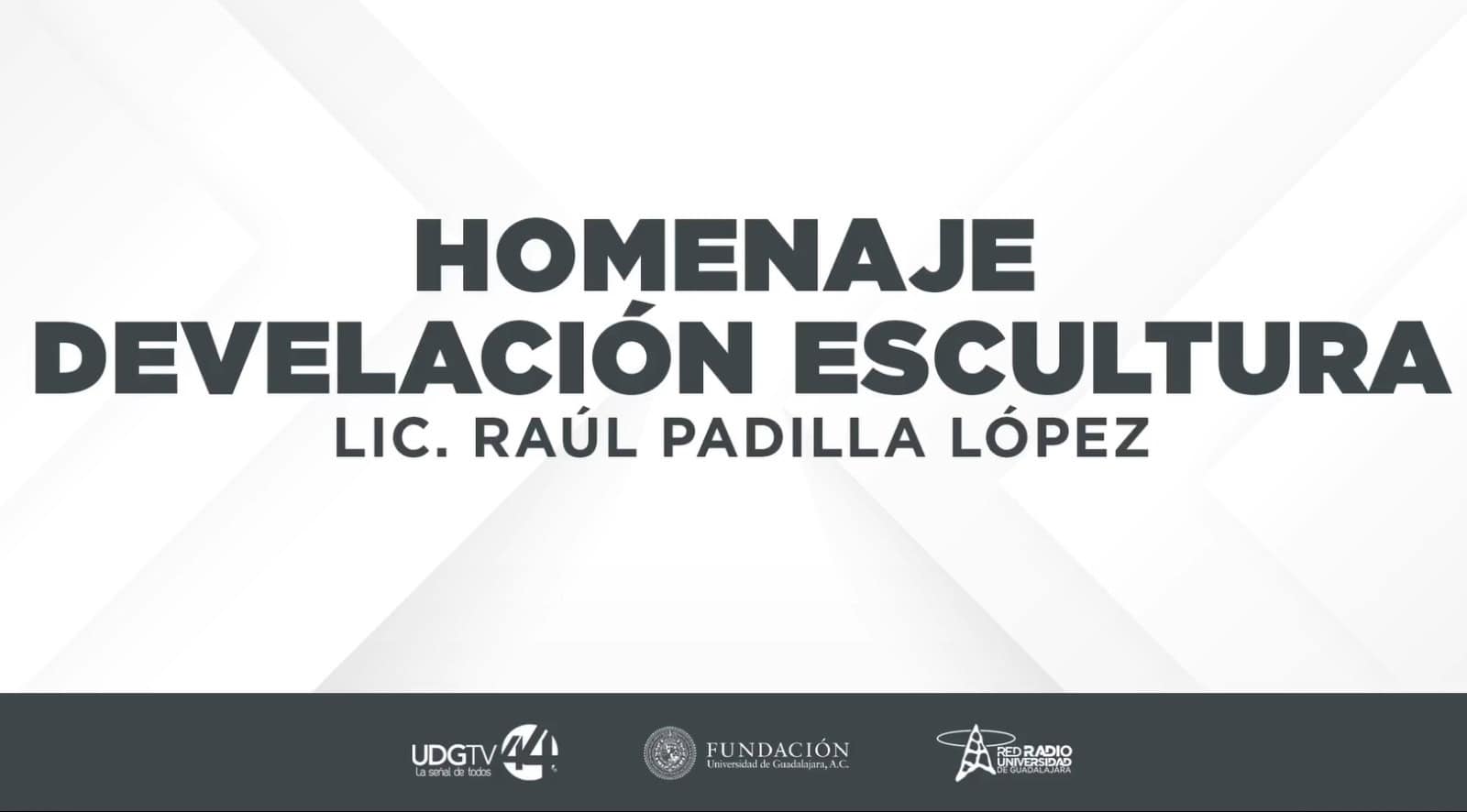 Tx Especial - Homenaje develación de escultura del Lic. Raúl Padilla López - Lu. 21 Oct 2024