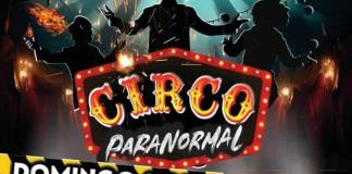 Suspenso y diversión: El Circo Paranormal se presentará en el Teatro Galerías