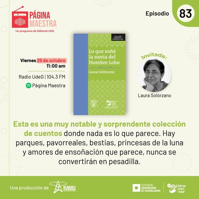 Página Maestra - Vi. 25 Oct 2024 - Laura Solórzano y su libro Lo que soñó la novia del Hombre Lobo