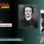 Cuentos para no dormir, Poe y Lovecraft. Luvina Joven Radio 27 octubre 2024