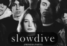 Resonancia - Lu. 28 Oct 2024 - Primera parte de un especial de SLOWDIVE