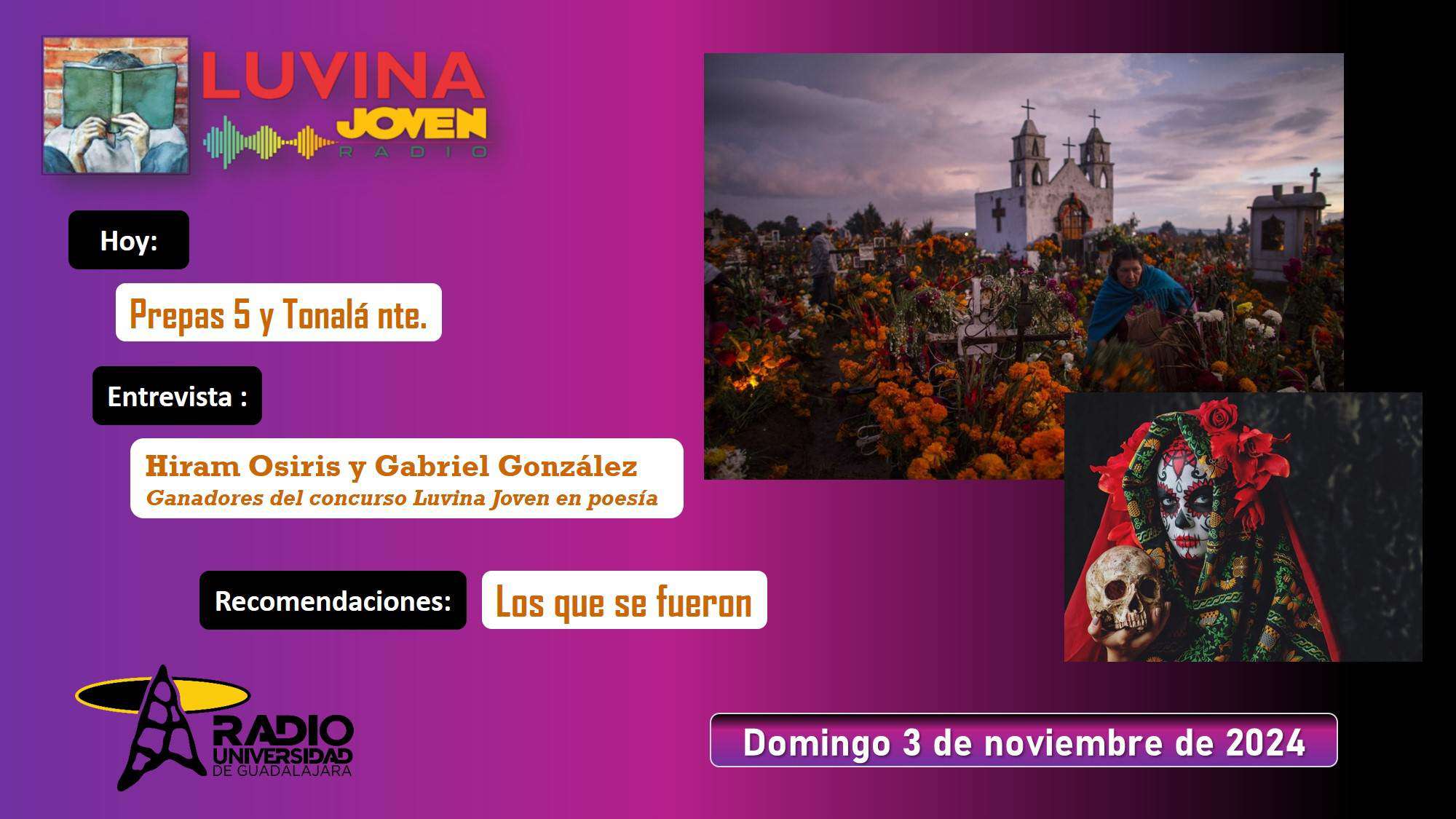 Libros sobre la muerte. Prepas Tonalá nte. y 5. Ganadores concurso Luvina Joven en poesía. Luvina Joven Radio 3 noviembre 2024