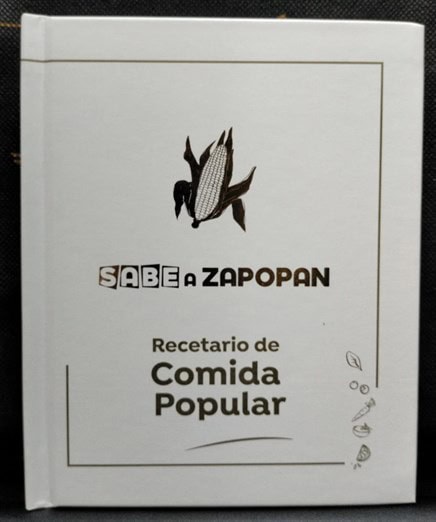 Presentan el “Recetario de Comida Popular” de Zapopan