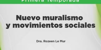 Mediaciones - 17 de Noviembre 2024 T1 E09 MEDIACIONES - Nuevo muralismo y movimientos sociales