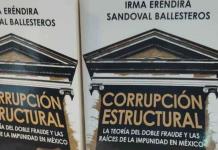 La corrupción desde las entrañas del poder, análisis del sexenio