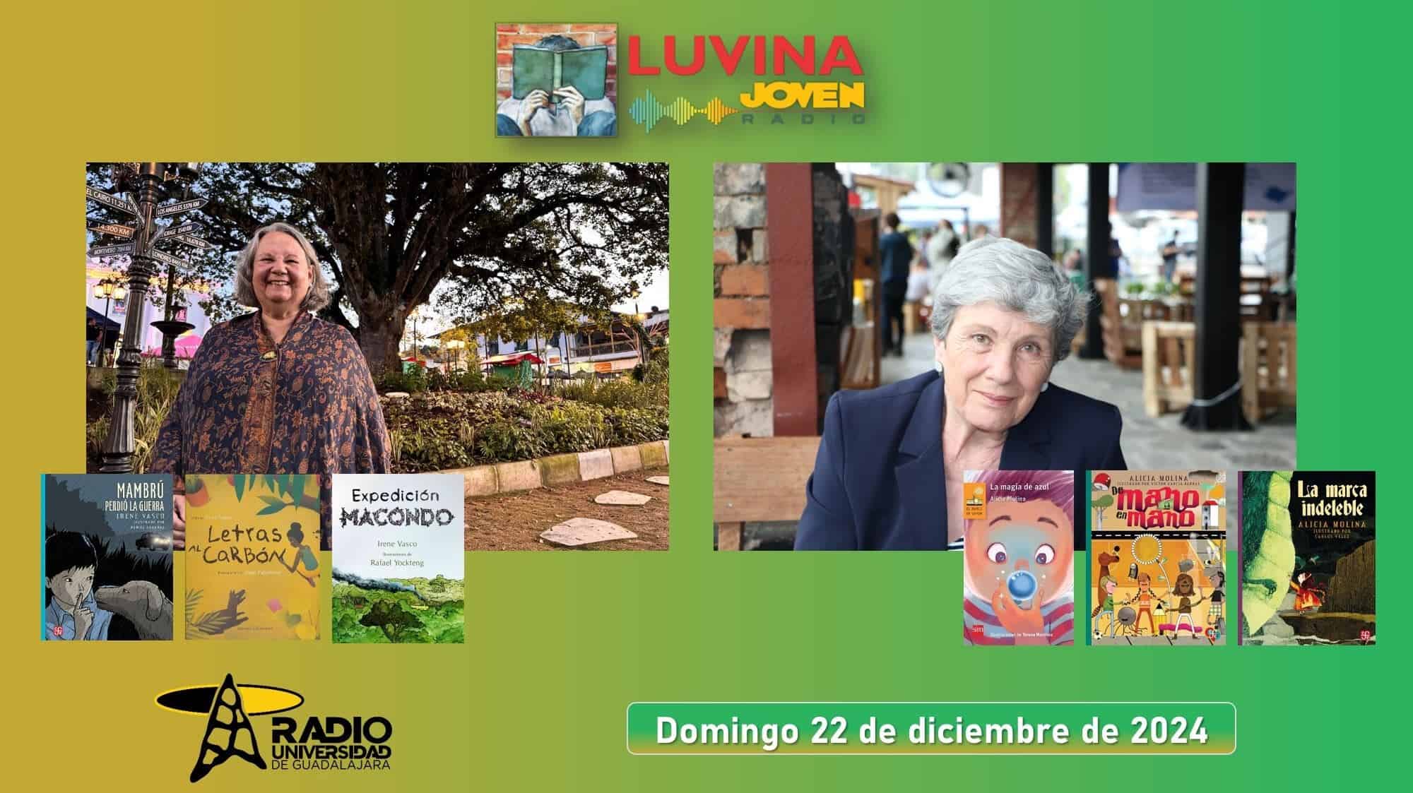 Especial entrevistas: Irene Vasco. Alicia Molina. Luvina Joven Radio 22 diciembre 2024