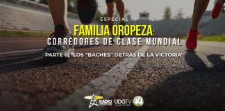 Familia Oropeza: Corredores de Clase MundialParte II: Los "baches" detrás de la victoria