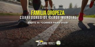 Familia Oropeza: Corredores de Clase MundialParte III: Correr para vivir