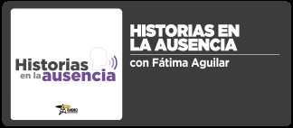 Historias en la Ausencia