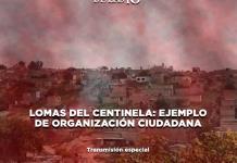 Lomas del Centinela: Ejemplo de organización ciudadana - El Expresso de las 10 - Vi. 24 Enero 2025