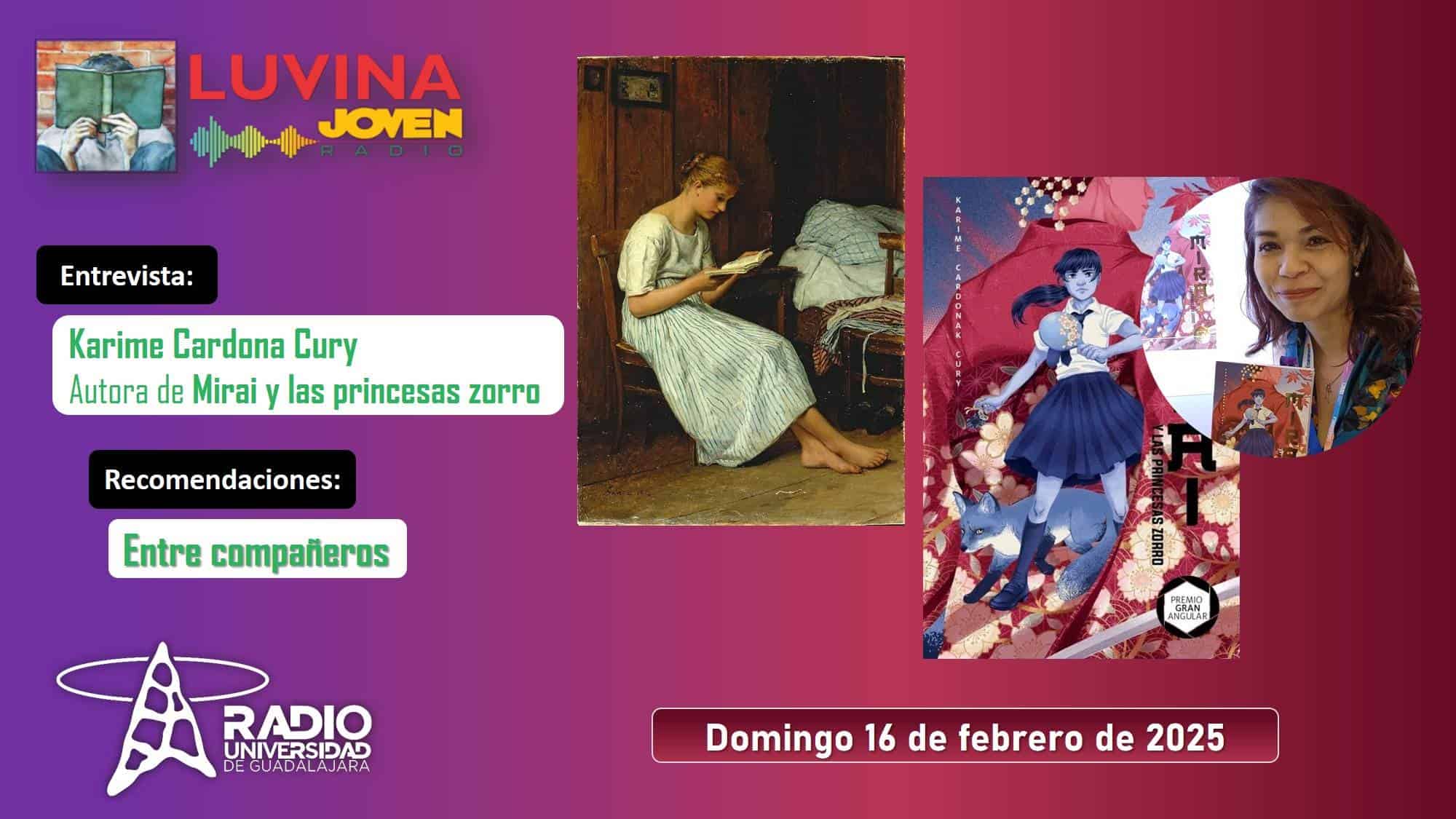 Mirai y las princesas zorro, de Karime Cardona Cury. Recomendaciones entre compañeros. Luvina Joven Radio 16 febrero 2025