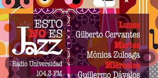 Esto no es Jazz - Ju. 16 Jul 2026 - Con Rogelio Flores Esto no es Jazz - Ju. 16 Jul 2026 - Con Rogelio Flores
