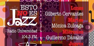 Esto no es Jazz - Lu. 03 Nov 2025 - Con Gilberto Cervantes Esto no es Jazz - Lu. 03 Nov 2025 - Con Gilberto Cervantes