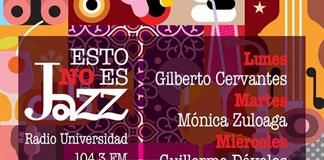 Esto no es Jazz - Lu. 13 Jul 2026 - Con Gil Cervantes Esto no es Jazz - Lu. 13 Jul 2026 - Con Gil Cervantes