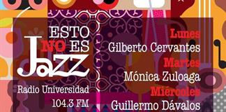 Esto no es Jazz - Lu. 05 Ene 2026 - Con Gilberto Cervantes