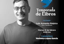 Luis Armenta Malpica, Camaleones. Temporada de libros 21 febrero 2025