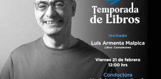 Luis Armenta Malpica, Camaleones. Temporada de libros 21 febrero 2025