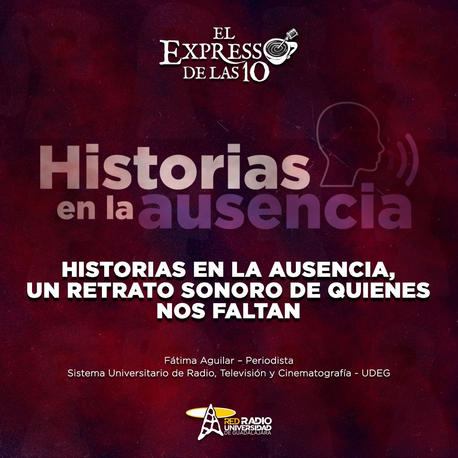 Historias en la ausencia. Un retrato sonoro de quienes nos faltan - El Expresso de las 10 - Mi. 19 Febrero 2025