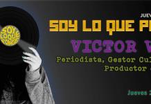 Soy lo que Pongo - Ju. 20 Feb 2025 - con VICTOR VISH 