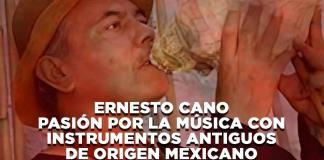 Ernesto Cano. Pasión por la Música con Instrumentos Antiguos de Origen Mexicano - El Expresso de las 10 - Vi. 21 Febrero 2025