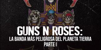 Rockologia - Ma. 25 Feb 2025 - el primer episodio de nuestra miniserie dedicada a Guns N Roses