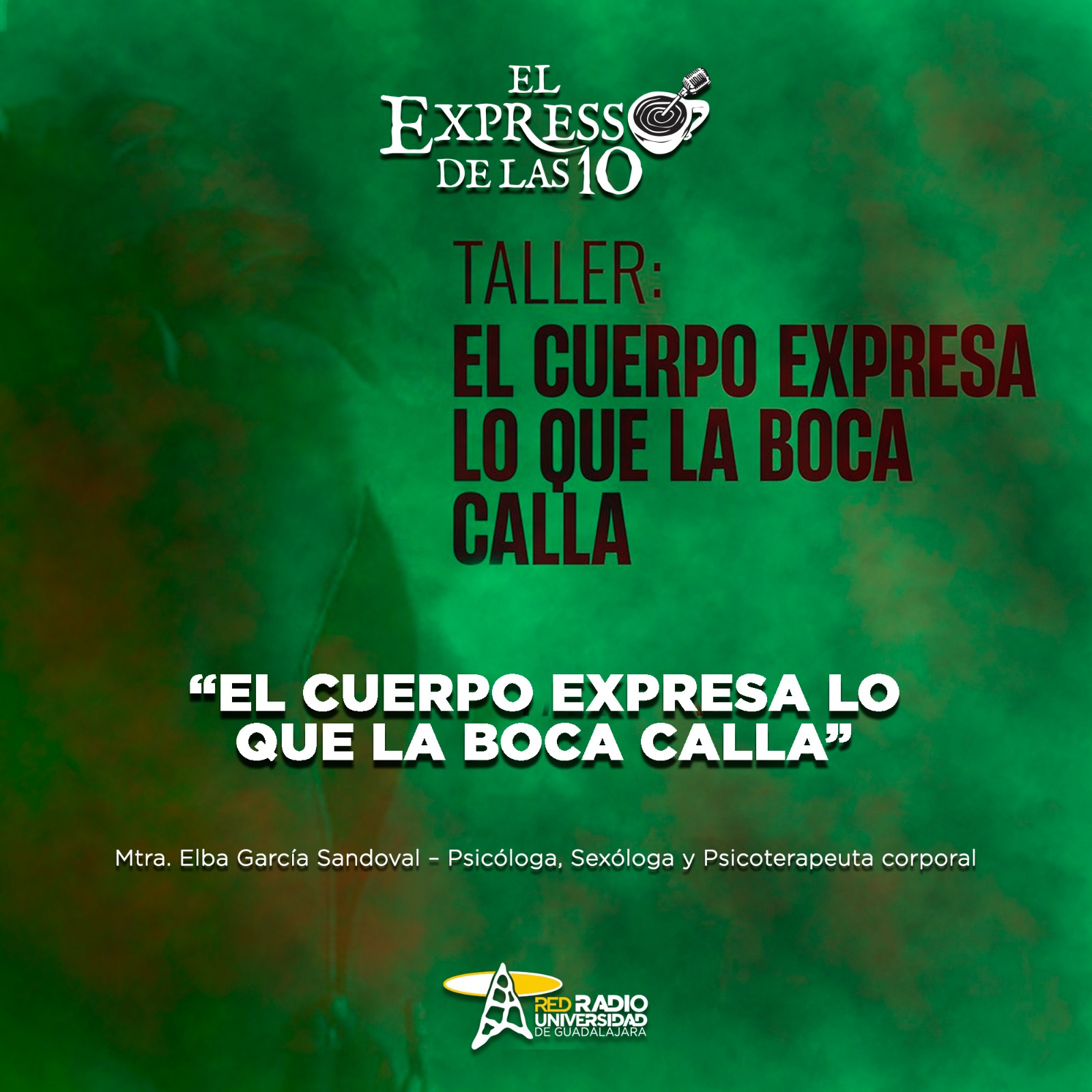 El cuerpo expresa lo que la boca calla - El Expresso de las 10 - Ju. 27 Febrero 2025