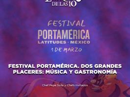 Festival Portamerica, Dos Grandes Placeres: Música Y Gastronomía - El Expresso de las 10 - Vi. 28 Febrero 2025