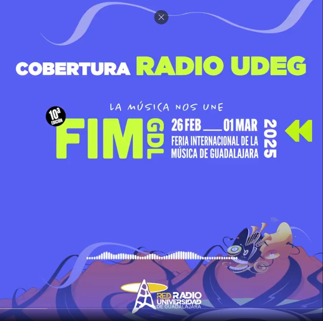 Cobertura Especial @FIM_GDL 2025 - Vi. 28 Feb 2025