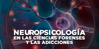 Neuropsicología en las Ciencias Forenses y las Adicciones - El Expresso de las 10 - Ma. 11 Marzo 2025