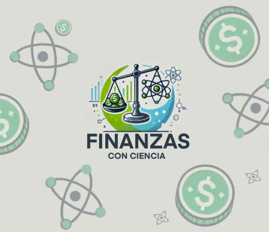 Finanzas con Ciencia – 06 de Marzo de 2025