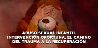 Abuso Sexual Infantil: Intervención oportuna. Del Trauma a la recuperación. CIAM 2025 - El Expresso de las 10 - Ju. 13 Marzo 2025