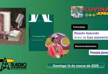 Las Ausencias, de Fausto Salcedo. Poesía Joven. Luvina Joven Radio 16 marzo 2025