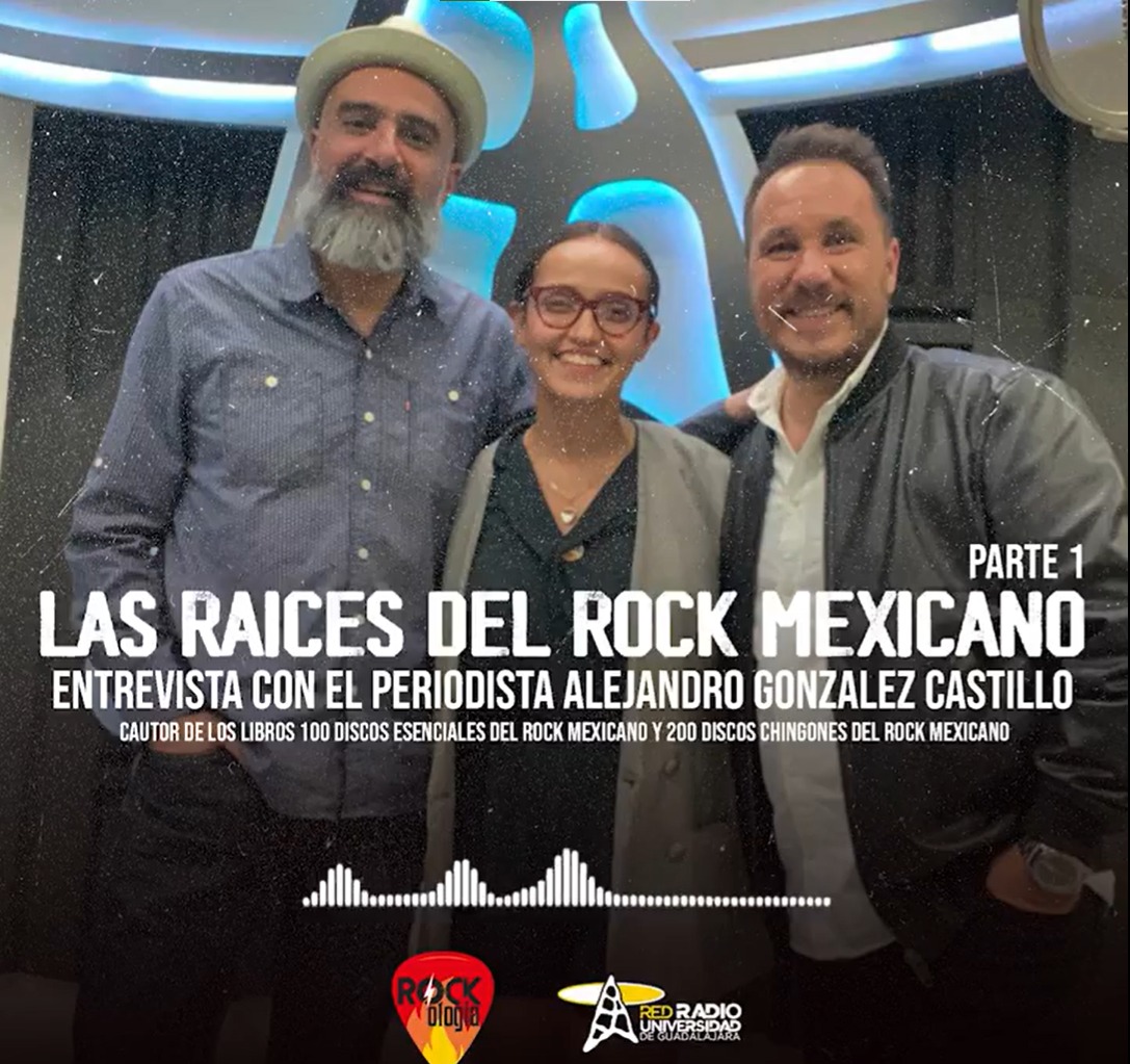 Rockología - Ma. 18 Mar 2025 - Las Raíces del Rock Mexicano Parte 1