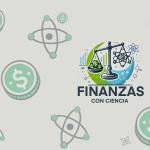 Finanzas con Ciencia – 14 de Noviembre de 2024