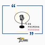 En primera persona - 27 de Mayo de 2024